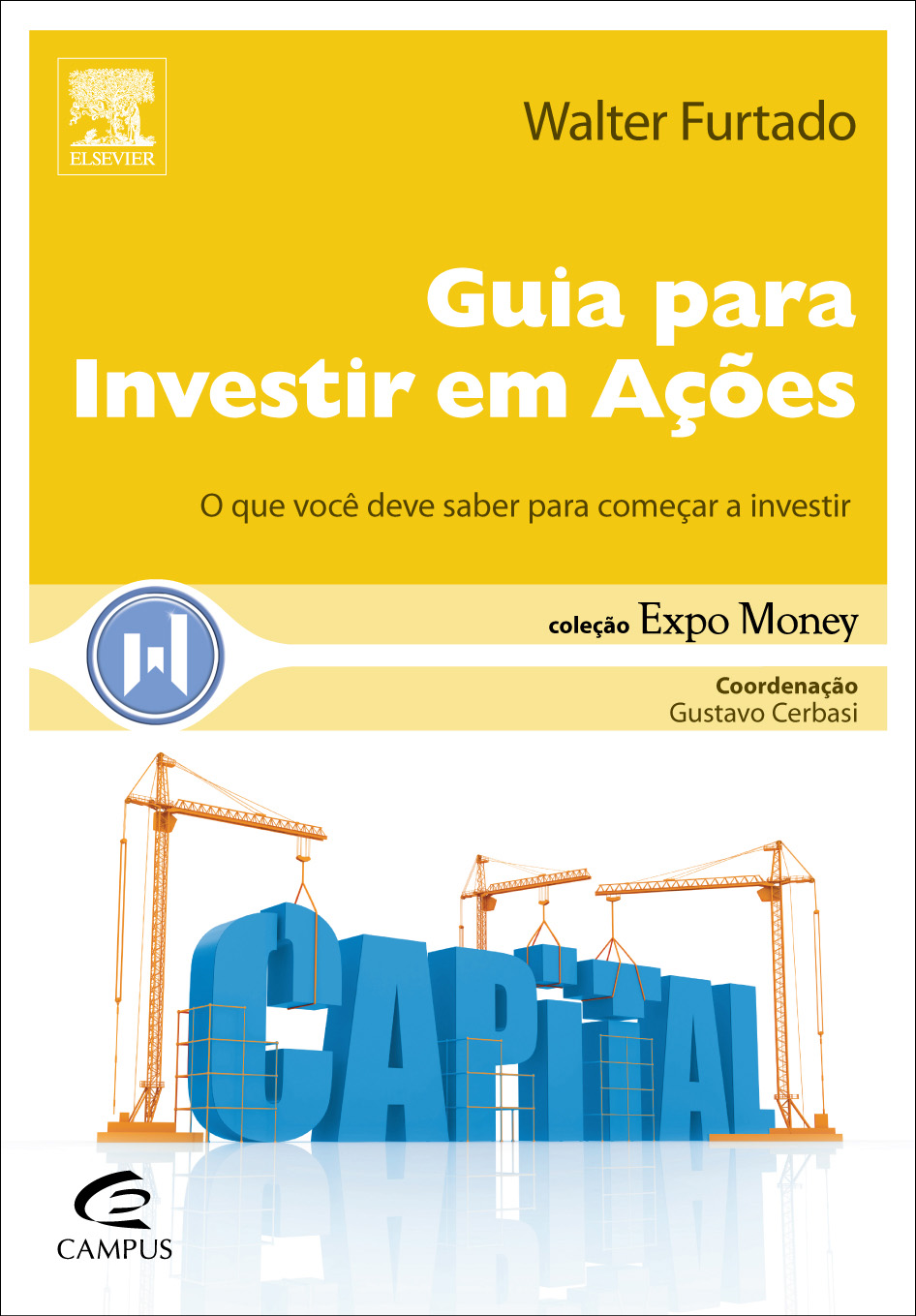 Investimentos em conhecimento e dinheiro